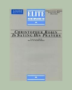 Christopher Robin Is Saying His Prayers (Vespers) — Harold Fraser-Simson