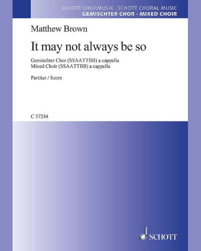 It may not always be so — Matthew Brown