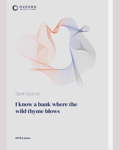 I know a bank where the wild thyme blows — Sarah Quartel