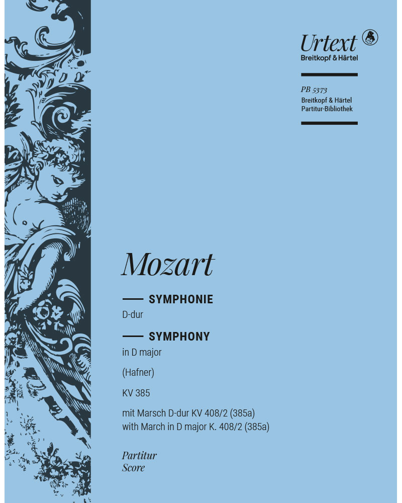 Symphony No. 35 in D major, K. 385 'Haffner' — Wolfgang Amadeus Mozart