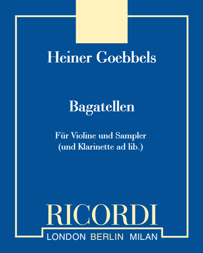 Bagatellen — Heiner Goebbels