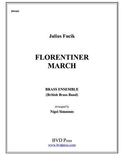 Florentiner March — 尤利乌斯·伏契克
