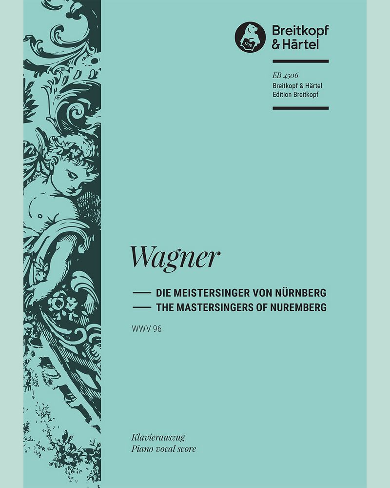 Die Meistersinger von Nürnberg, WWV 96 — 瓦格纳