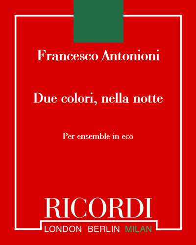 Due colori, nella notte — Francesco Antonioni