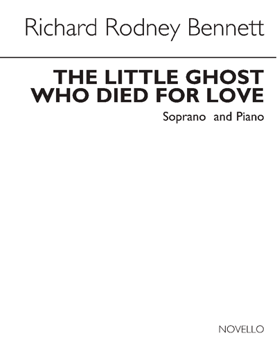 The Little Ghost Who Died for Love — 理查德·罗德尼·贝内特