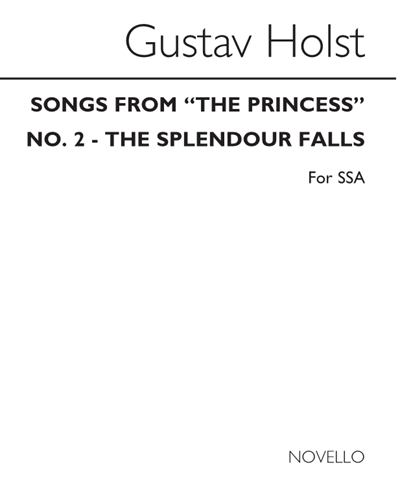 The Splendour Falls (Songs from "The Princess", No. 2) — 霍尔斯特