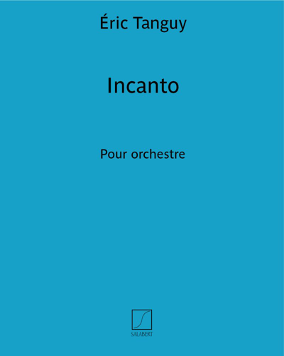 Incanto — Éric Tanguy