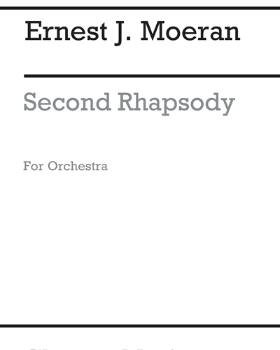 Second Rhapsody for Orchestra — Ernest John Moeran