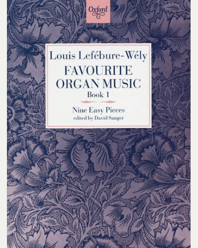 Favourite Organ Music Book 1: Nine Easy Pieces — Louis Lefébure-Wely