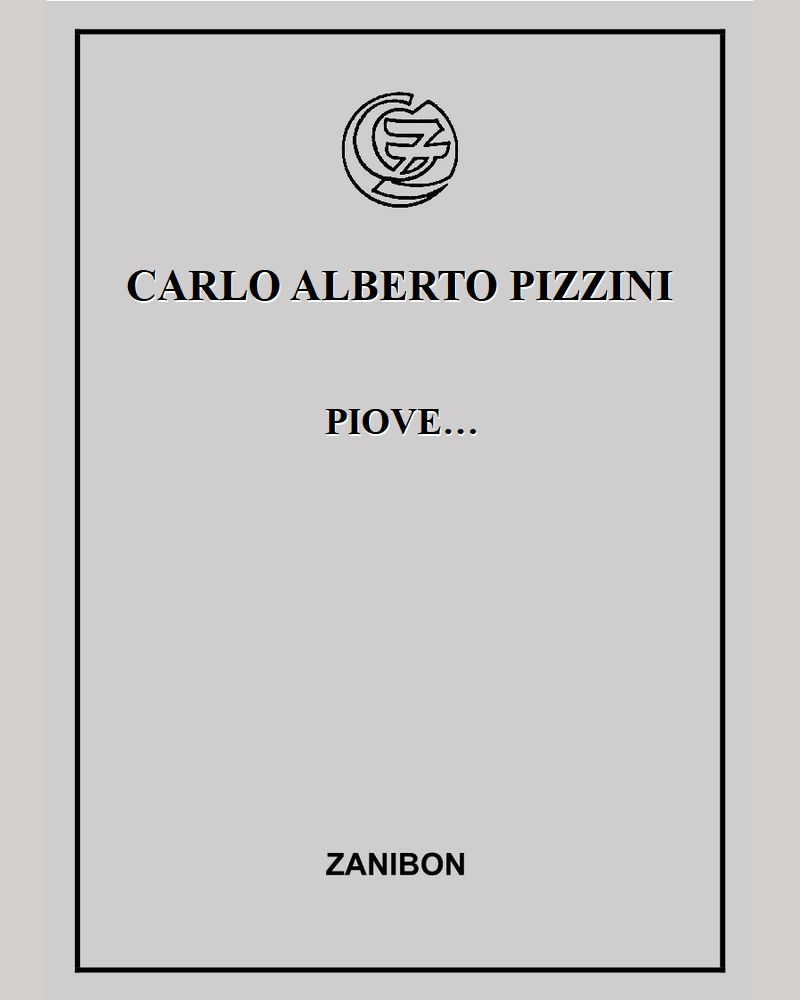 Piove… — Carlo Alberto Pizzini