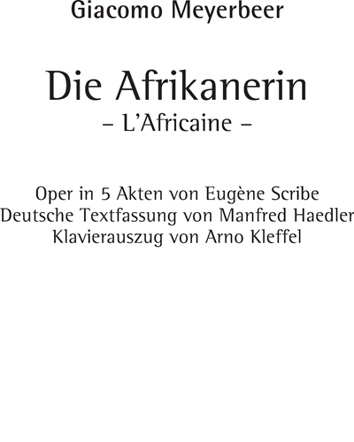 The African Maid — Giacomo Meyerbeer