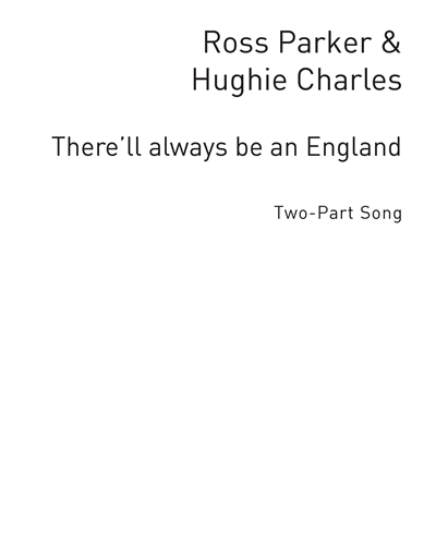 There'll Always Be an England (Arranged for Vocal Duet) — Ross Parker