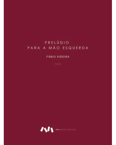Prelude for the Left Hand — Fábio Videira