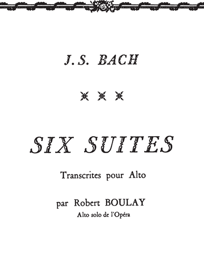 6 Suites, BWV 1007-1012 — Johann Sebastian Bach