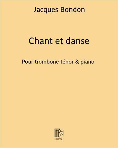 Chant et danse — Jacques Bondon