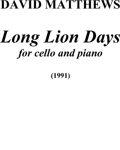 Long Lion Days, op. 55 — David Matthews