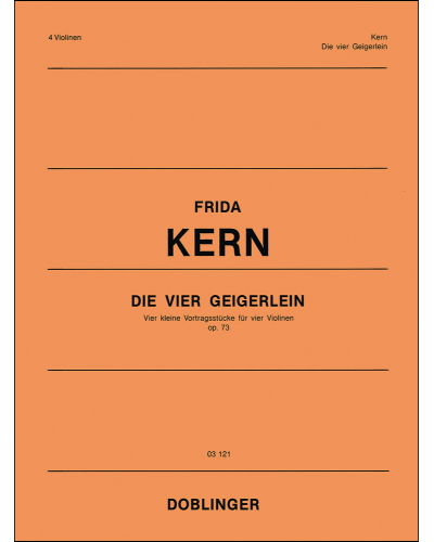Die vier Geigerlein — Frida Kern