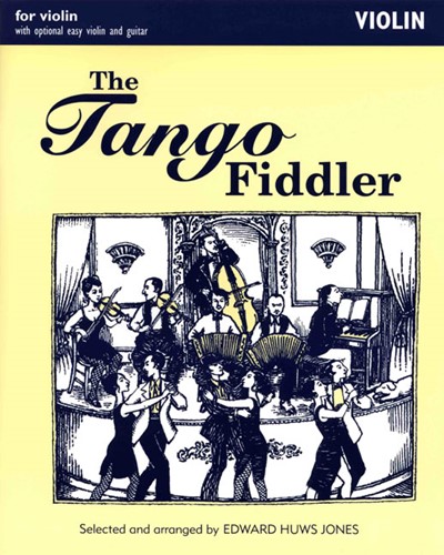 The Tango Fiddler — Edward Huws Jones