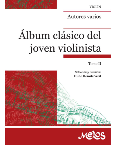Álbum clásico del joven violinista, Tomo 2 — Hilde Heinitz Weil