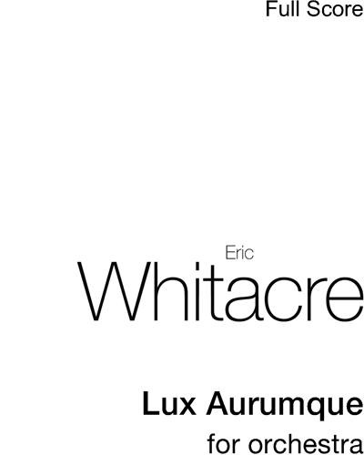 Lux Aurumque — 埃里克·惠特克