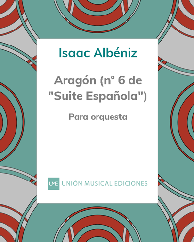 Aragón (No. 6 from 'Suite Española') — Isaac Albéniz