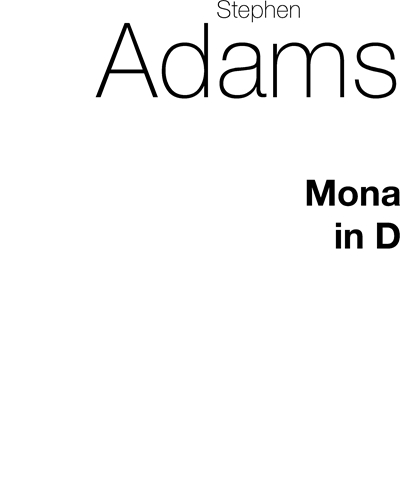 Mona (in D major) — Stephen Adams