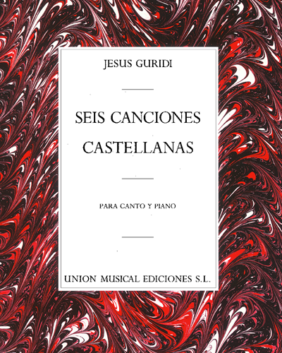 Seis canciones castellanas — Jesús Guridi