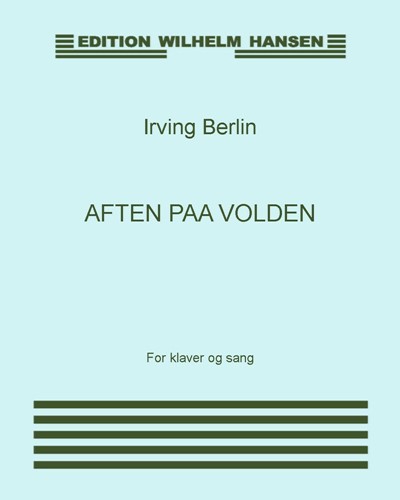 Aften paa volden — 欧文·柏林