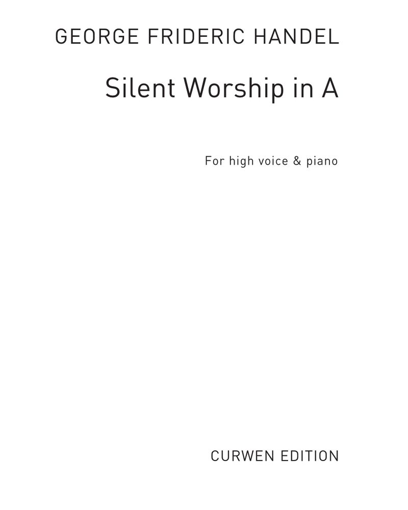 Silent Worship (in A) — George Frideric Handel