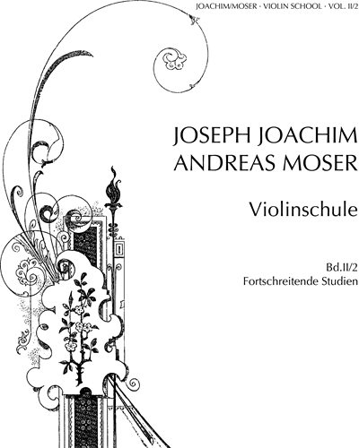 Violinschule, Vol. 2, Part 2 — 约瑟夫·约阿希姆