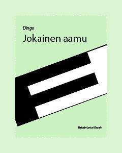 Jokainen aamu — Dingo