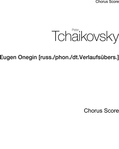Eugene Onegin [Russian/Phonetic/German Libretto Translation] — 柴可夫斯基