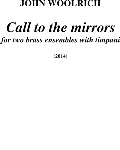 Call to the mirrors — John Woolrich