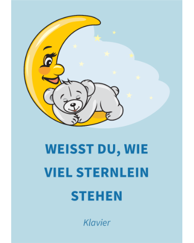 Weißt du, wie viel Sternlein stehen — Traditional