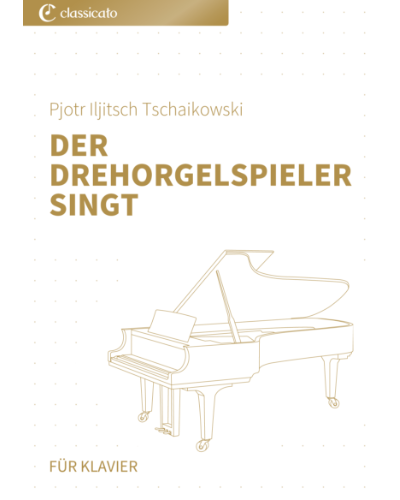 The Song of the Organ-Grinder (from 'Children's Album, op. 39') — 柴可夫斯基