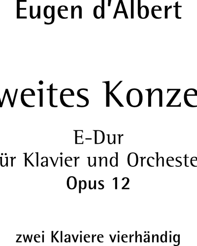 Piano Concerto No. 2 in E major op. 12 — Eugène Francis Charles d' Albert