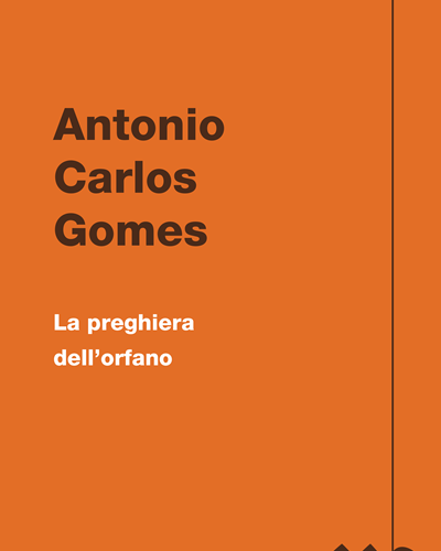 La preghiera dell’orfano — Antônio Carlos Gomes