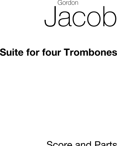 Suite for Four Trombones — Gordon Jacob