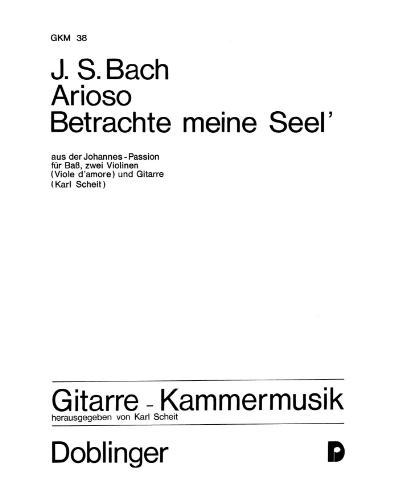 Betrachte meine Seel' — 巴赫