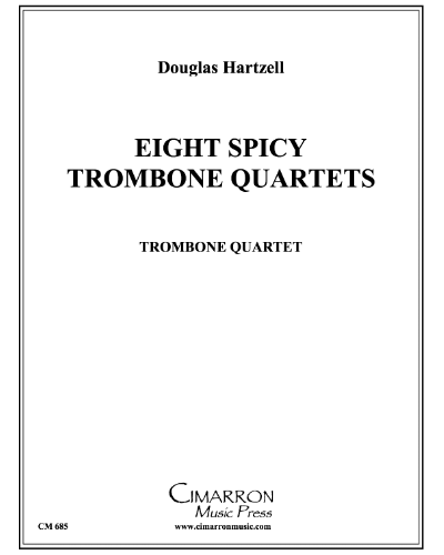Eight Spicy Trombone Quartets — Doug Hartzell
