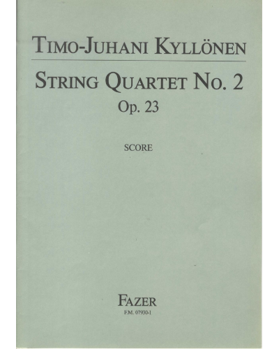 String Quartet No. 2, op. 23 — Timo-Juhani Kyllönen