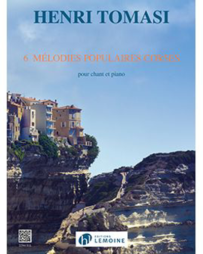 6 Mélodies Populaires Corses — Henri Tomasi