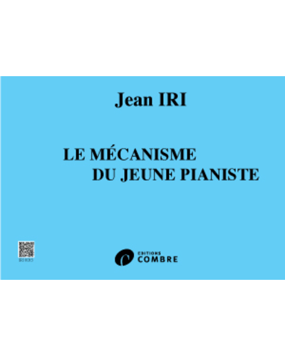 Le Mécanisme du Jeune Pianiste — Jean Iri