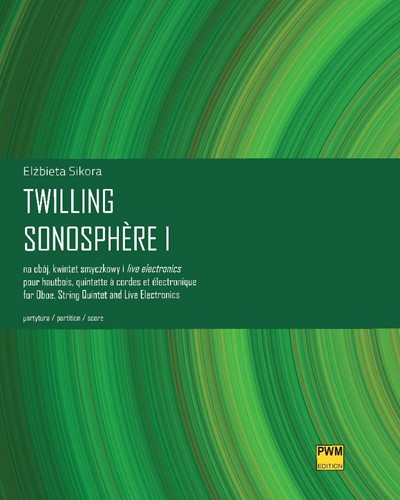 Sonosphère I, Twilling — Elżbieta Sikora