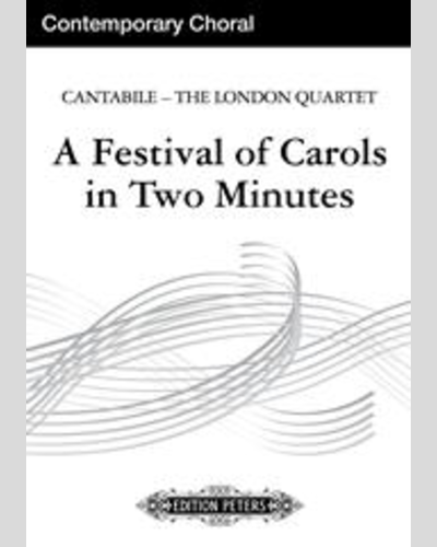 A Festival Of Carols in Two Minutes — The London Quartet