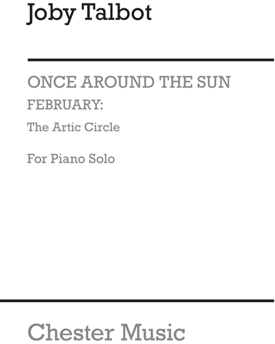February: The Arctic Circle (for Piano Solo) — Joby Talbot