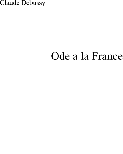 Ode À La France — 德彪西
