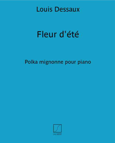 Fleur d'été — Louis Dessaux