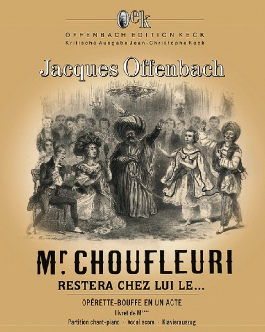 Monsieur Choufleuri restera chez lui — 奥芬巴赫