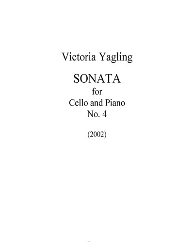 Sonata for Cello and Piano No. 4 — Victoria Yagling